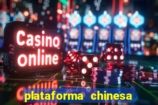 plataforma chinesa de slots